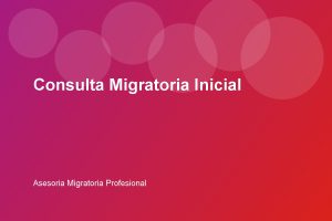 Consulta Migratoria Inicial