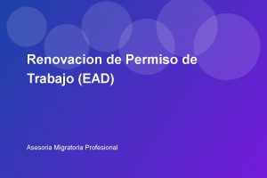 Renovacion de Permiso de Trabajo (EAD)